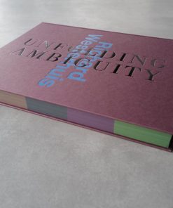 Richard Westerhuis UNFOLDING MBIGUITY schuin 2