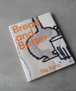 Bread and Butter, Pia Ferm